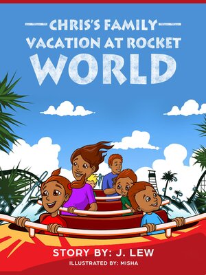 cover image of Chris's Family Vacation At Rocket World